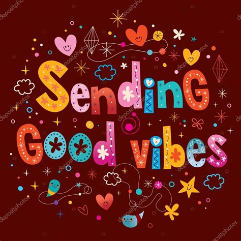 Sending Positive Vibes