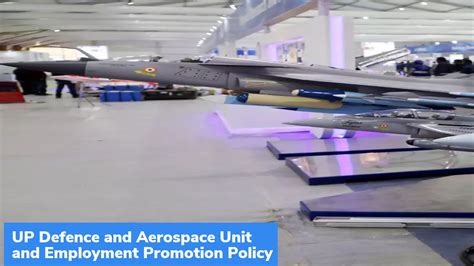 UP Defence and Aerospace Unit and Employment Promotion Policy – GKToday