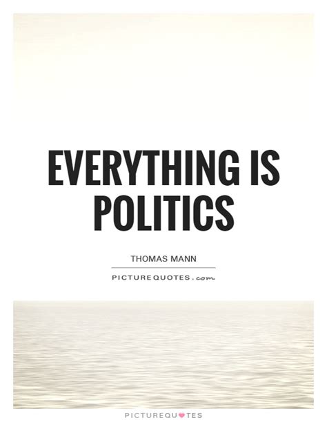 Everything Is Political Quote 的图像结果