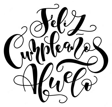 Happy birthday grandfather spanish hand written calligraphy | Premium ...
