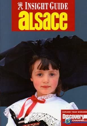 Insight Guide Alsace (Insight Guides) : Leffeure, Gaby: Amazon.in: Books