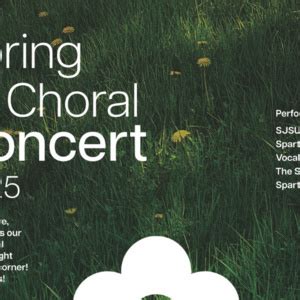 SJSU Music: Spring Choral Concert - SJSU Events Calendar