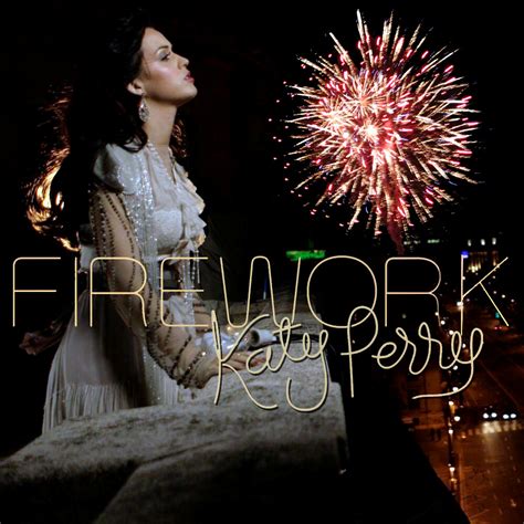 Katy Perry - Firework | I think this one looks very official… | Flickr