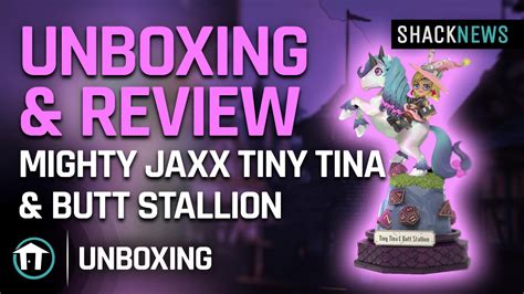 Unboxing & Review: Mighty Jaxx's Tiny Tina & Butt Stallion statue ...