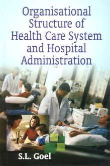 Buy Organisational Structure of Health Care System and Hospital ...