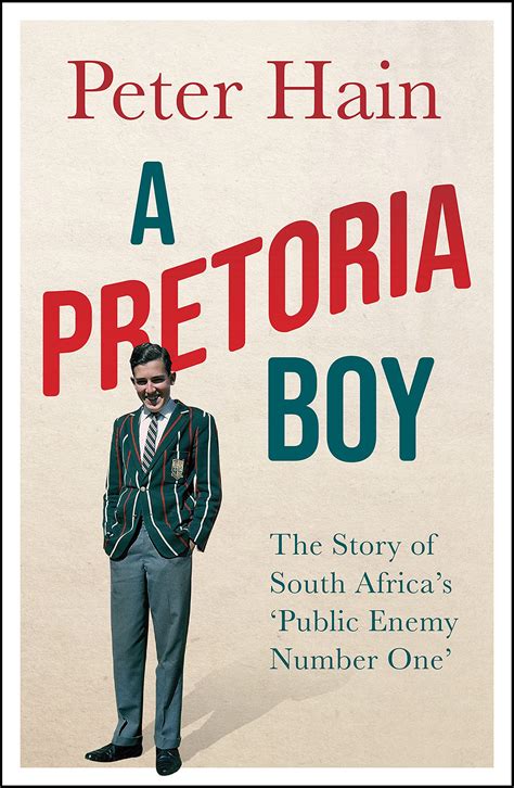 Peter Haina Pretoria Boy The Story Of South Africas Public | Desertcart ...