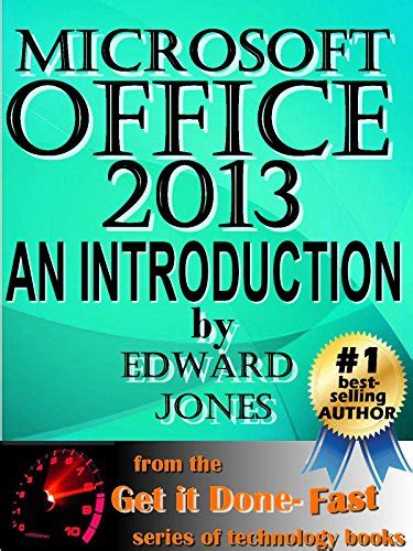 Microsoft Office 2013: An Introduction: A hands-on introductory ...