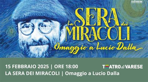 La sera dei miracoli | Omaggio a Lucio Dalla, Teatro Di Varese, 15 ...