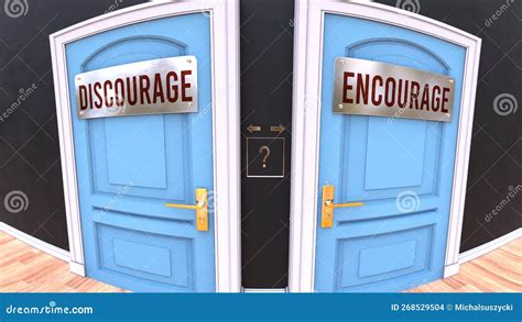 Discourage or Encourage - Two Options and a Choice and Dilemma Stock ...