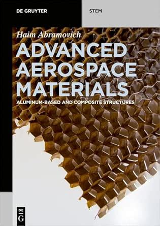 Advanced Aerospace Materials: Aluminum-Based and Composite Structures ...