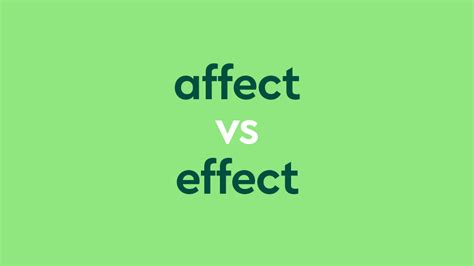 Affect Vs Effect Simple Rule