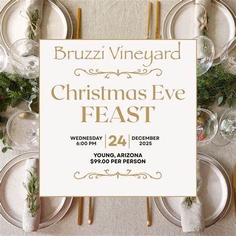 Christmas Eve Feast at Bruzzi Vineyard, 47209 N Highway 288, Young, AZ ...