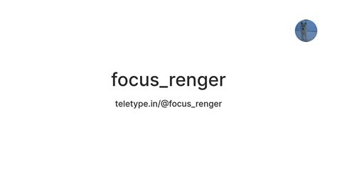 focus_renger — Teletype