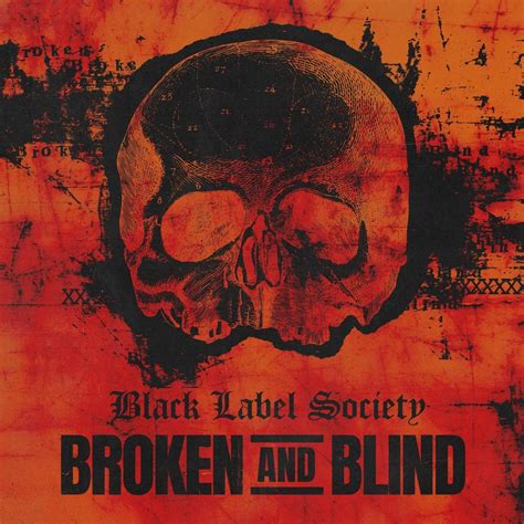 BLACK LABEL SOCIETY lança novo single "Broken and Blind"; confira o ...