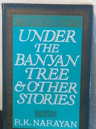 Buy Under the Banyan Tree and Other Stories Book Online at Low Prices ...