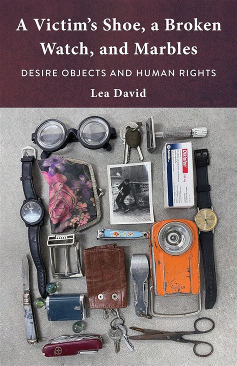 Buy A Victim's Shoe, a Broken Watch, and Marbles: Desire Objects and ...