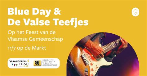 11 juli - feest op de Markt in Gavere met Blue Day en De Valse Teefjes ...
