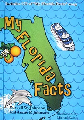 My Florida Facts eBook : Johnson, Annie P., Johnson, Russell W., Swing ...