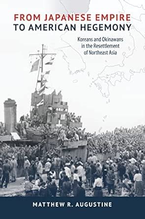 Buy From Japanese Empire to American Hegemony: Koreans and Okinawans in ...