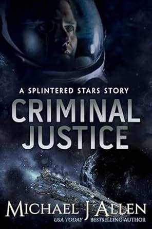 Criminal Justice: A Space Opera Short Story Adventure (A Delirious ...