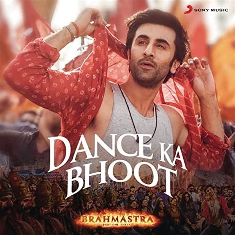 Dance Ka Bhoot (From "Brahmastra") by Pritam, Arijit Singh & Amitabh ...