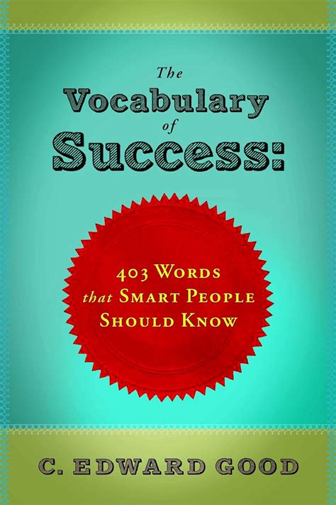 Vocabulary of Success:413 Words That Smart People Should Know : C ...