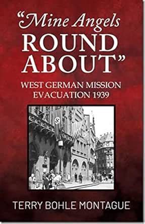 "Mine Angels Round About": West German Mission Evacuation 1939 eBook ...