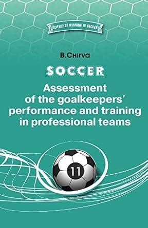 SOCCER.: Assessment of the goalkeepers' performance and training in ...