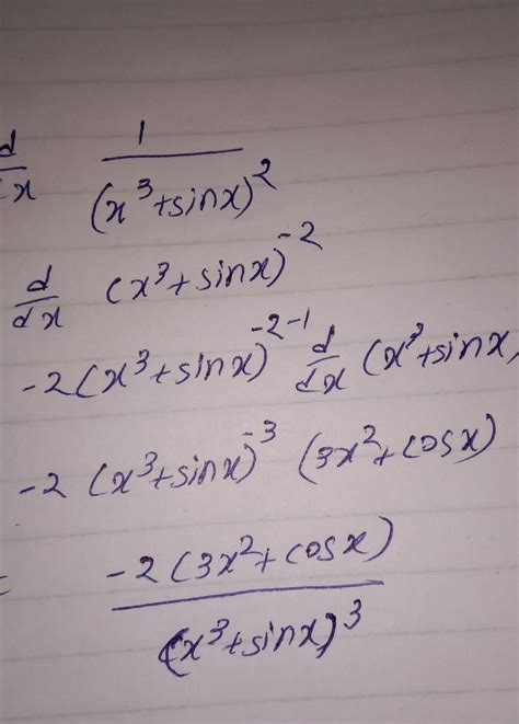 Find derivative of this equation 1/(x^3+sinx)^2 - Brainly.in
