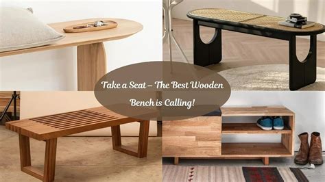 10 Types of Wooden Benches - The Seating Superstars for Every Space ...