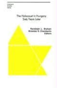 The Holocaust in Hungary – 60 years Later : Brewster, Randolph L ...