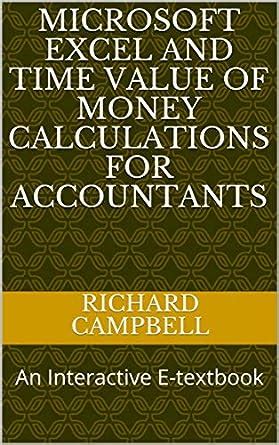 Microsoft Excel and Time Value of Money Calculations for Accountants ...