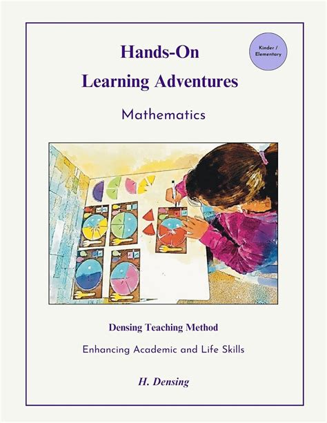 Hands-On Math Learning Adventures: Mathematics: Homeschooling (Hands-On ...