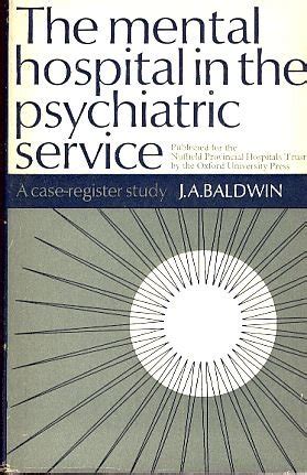 Amazon.in: Buy The mental hospital in the psychiatric service. A case ...