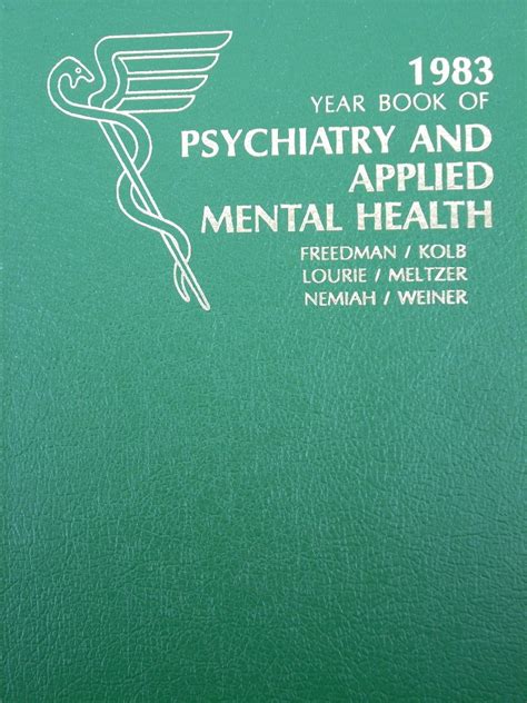 Year Book of Psychiatry and Applied Mental Health 1983 : Freedman ...