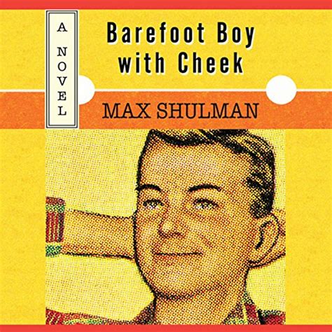 Barefoot Boy with Cheek (Audio Download): Max Shulman, George Newbern ...