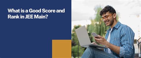 Good Score and Rank in JEE Main | Sunstone Blog