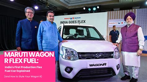 Maruti Wagon R Flex Fuel: India's First, Explained – Style N Flaunt