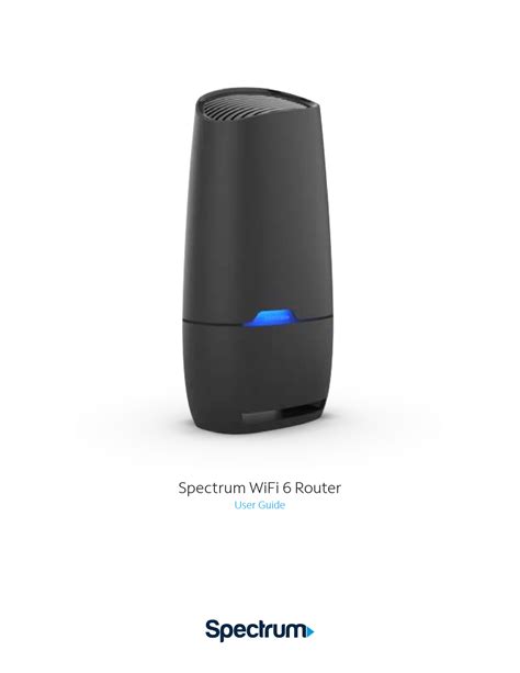 Spectrum WiFi 6 Router User Guide - Troubleshooting, Setup ...