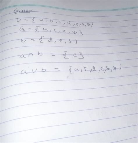if a universal set u={a, b, c, d, e, f, g} a={a,c,e,g}, b={d, e, f ...
