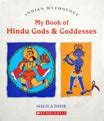My Book Of Hindu Gods And Goddesses - Indian Mythology – Books and You