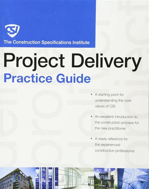Buy The CSI Project Delivery Practice Guide (CSI Practice Guides) Book ...