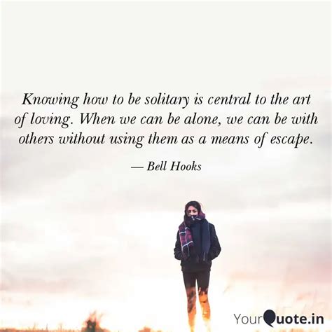 Knowing how to be solitar... | Quotes & Writings by YourQuote Baba ...
