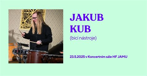 Koncert posluchačů - Jakub Kub – bicí nástroje, Komenského náměstí 6 ...