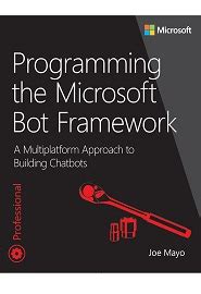 Image result for Programming the Microsoft Bot Framework