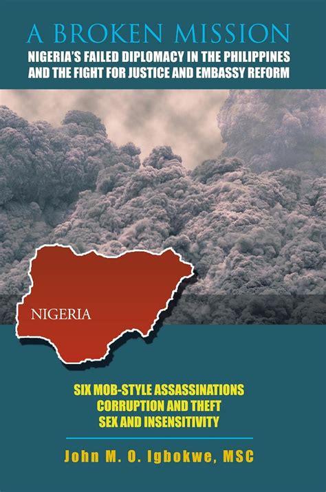 A Broken Mission: Nigeria’S Failed Diplomacy in the Philippines and the ...
