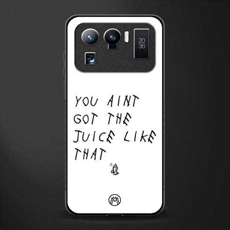 Ain't Got The Juice White Edition Phone Cover for Mi 11 Ultra 5G ...