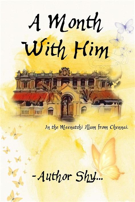 A Month With Him: In the Meenatchi Illam from Chennai. eBook : Shy ...