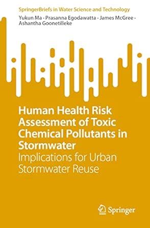 Human Health Risk Assessment of Toxic Chemical Pollutants in Stormwater ...