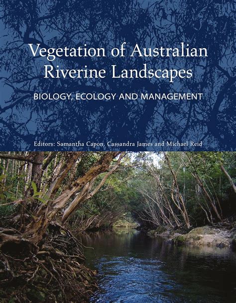 Vegetation of Australian Riverine Landscapes: Biology, Ecology and ...